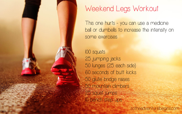 Weekend Legs Workout sotheadventurebegins.com